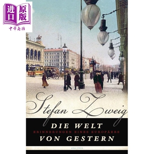 预售 【德文版】茨威格 昨日的世界 一个欧洲人的回忆 Die Welt von gestern 德文原版 Stefan Zweig【中商原版】