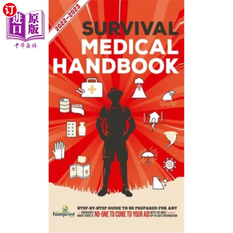 海外直订医药图书Survival Medical Handbook 2022-2023: Step-By-Step Guide to be Prepared for Any E 生存医学手册