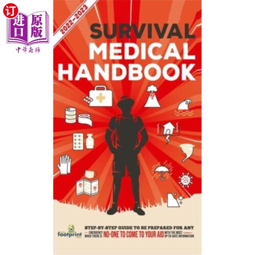 海外直订医药图书Survival Medical Handbook 2022-2023: Step-By-Step Guide to be Prepared for Any E 生存医学手册