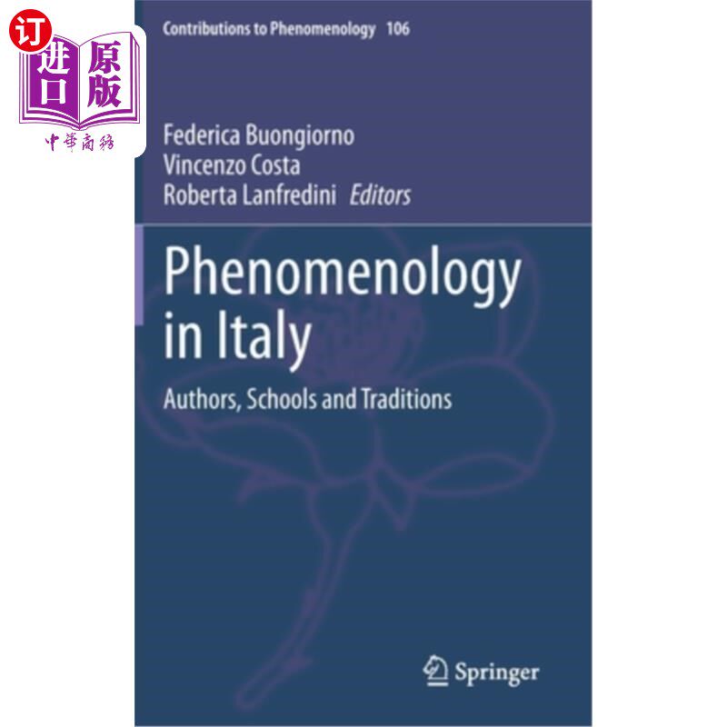 海外直订Phenomenology in Italy: Authors, Schools and Traditions 意大利现象学:作者、学校和传统