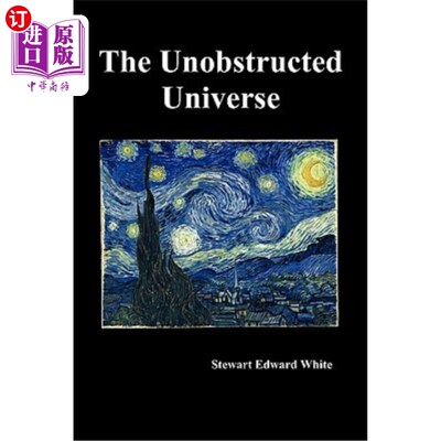 海外直订The Unobstructed Universe 畅通无阻的宇宙