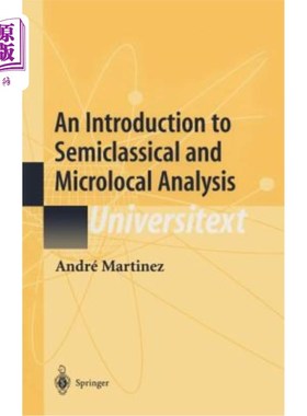 海外直订An Introduction to Semiclassical and Microlocal Analysis 半经典微局部分析导论