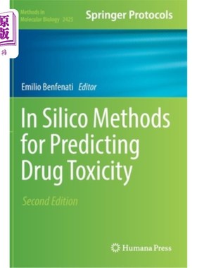 海外直订医药图书In Silico Methods for Predicting Drug Toxicity 在预测药物毒性的硅方法