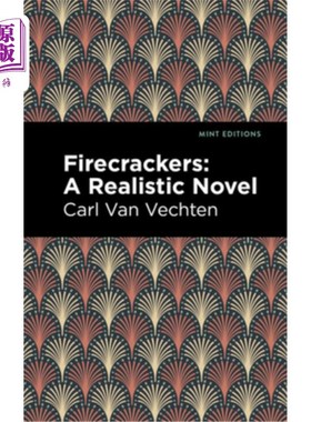 海外直订Firecrackers: A Realistic Novel 《鞭炮:一部现实主义小说》