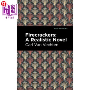 海外直订Firecrackers: A Realistic Novel 《鞭炮:一部现实主义小说》