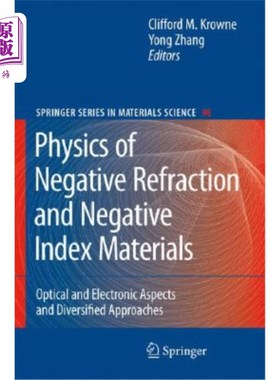 海外直订Physics of Negative Refraction and Negative Index Materials: Optical and Electro 负折射和负折射率材料的物理