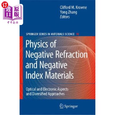 海外直订Physics of Negative Refraction and Negative Index Materials: Optical and Electro 负折射和负折射率材料的物理