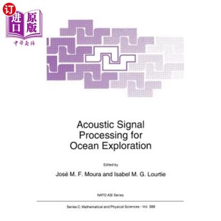 for Processing Signal 声信号处理 Exploration 海洋探测中 Ocean 海外直订Acoustic