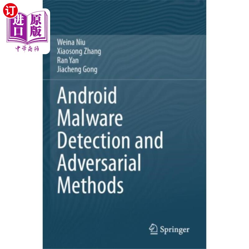 海外直订Android Malware Detection and Adversarial Methods Android恶意软件检测和对抗方法