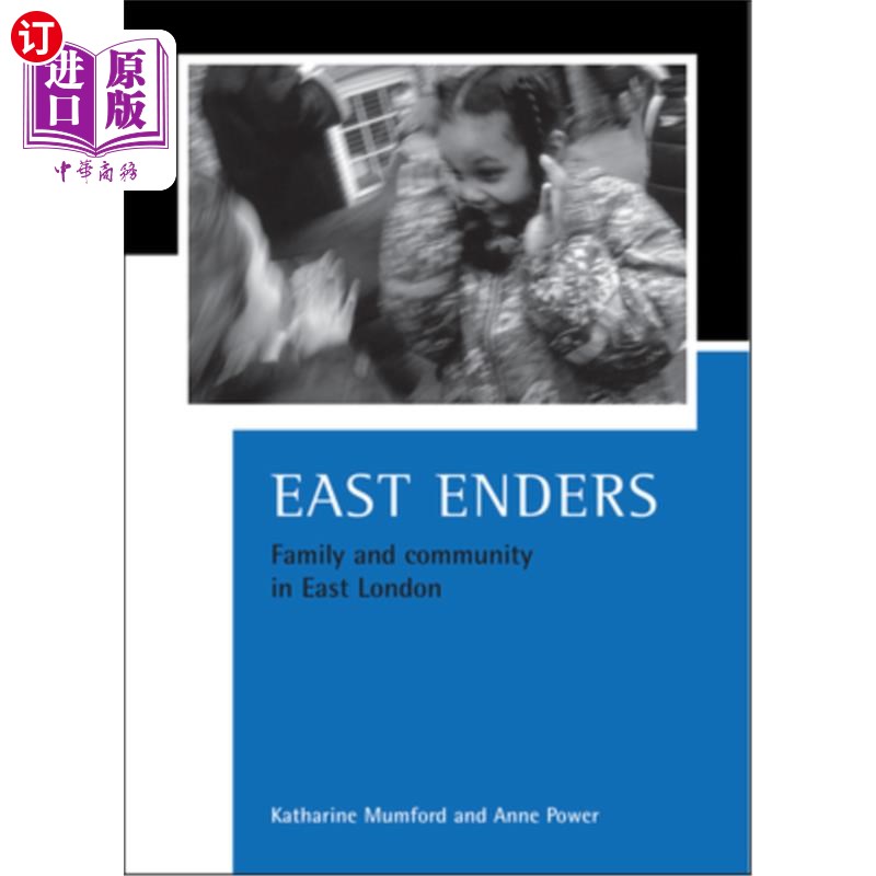 海外直订East Enders: Family and Community in East London 东伦敦人:东伦敦的家庭和社区