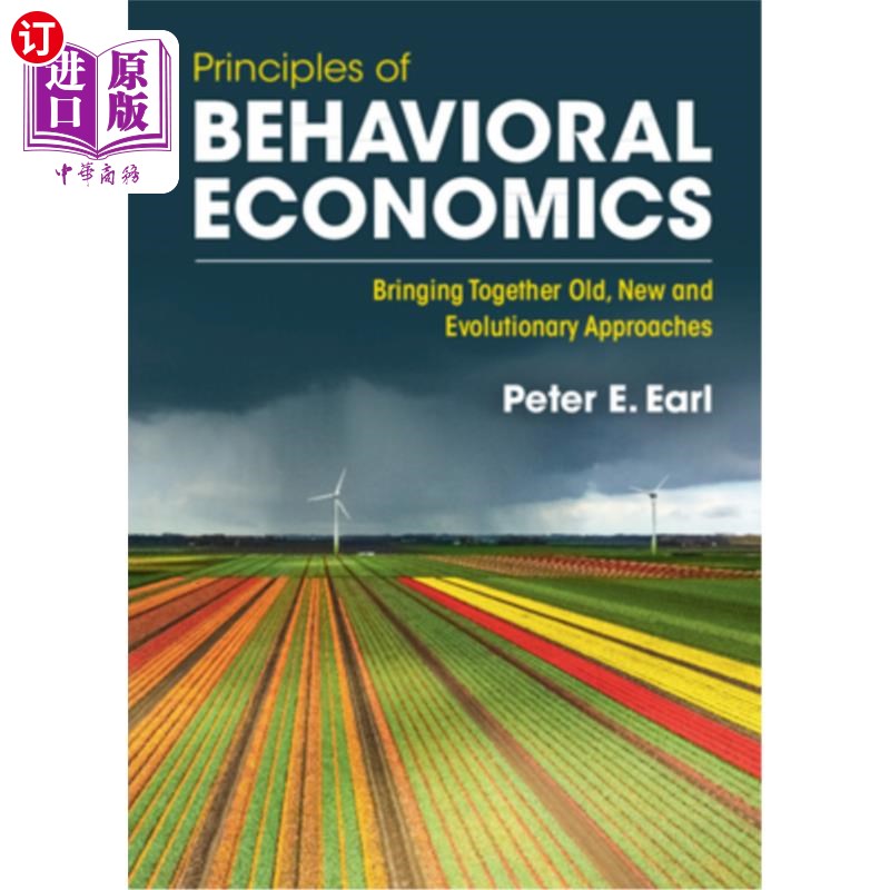 海外直订Principles of Behavioral Economics: Bringing Together Old, New and Evolutionary  行为经济学原理:将旧、新和
