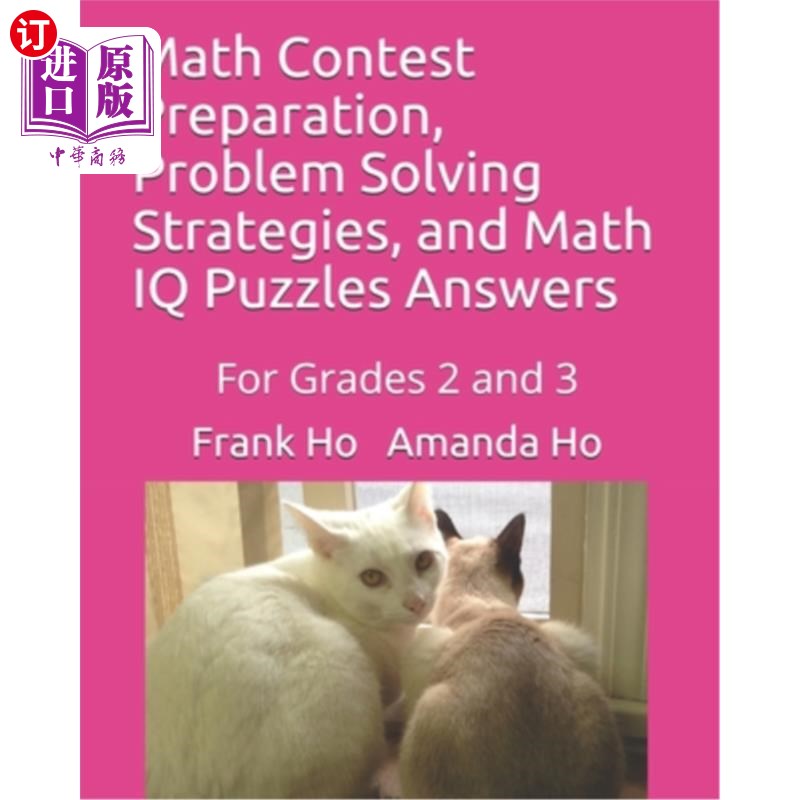 海外直订Math Contest Preparation, Problem Solving Strategies, and Math IQ Puzzles Answer 数学竞赛准备，解决问题的策