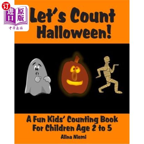 海外直订Let's Count Halloween: A Fun Kids' Counting Book for Children Age 2 to 5 (Let's  让我们数数万圣节：一本有趣