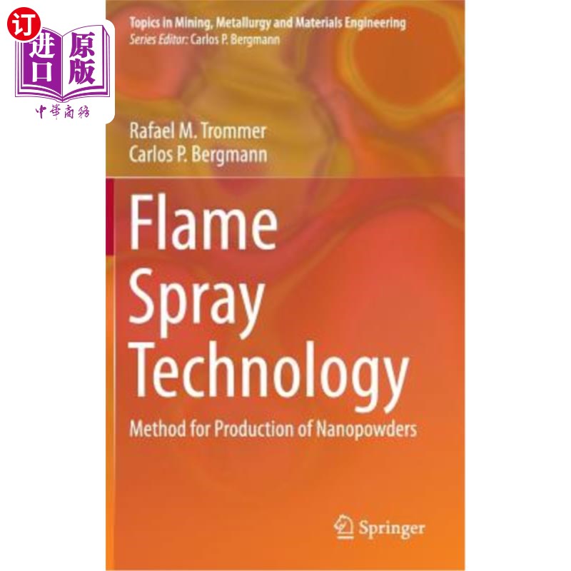 海外直订Flame Spray Technology: Method for Production of Nanopowders 火焰喷涂技术：纳米粉末的生产方法