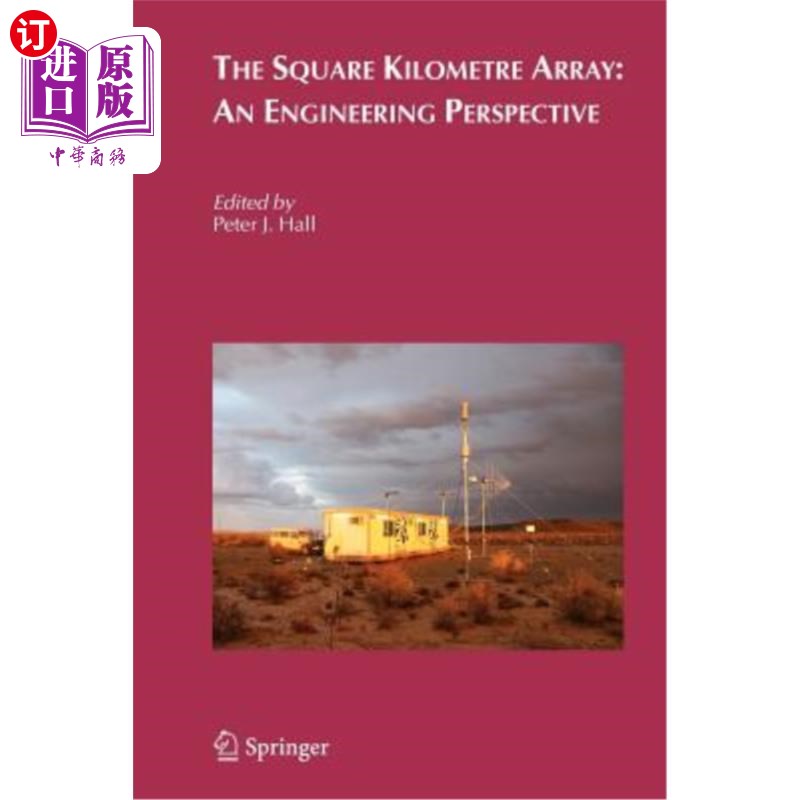海外直订The Square Kilometre Array: An Engineering Perspective 平方公里阵列:一个工程视角