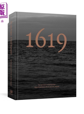 预售 1619计划 视觉体验 2020年普利策评论奖 英文原版 1619 Project A Visual Experience Nikole Hannah-Jones【中商原版】