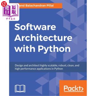 robust 软件体系结构 Python architect highly and with Design 使用python 海外直订Software scalable Architecture