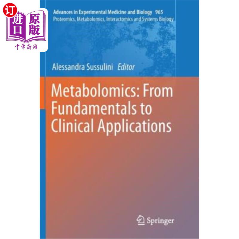 海外直订Metabolomics: From Fundamentals to Clinical Applications 代谢组学:从基础到临床应用