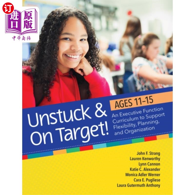 海外直订Unstuck and On Target! Ages 11-15 摆脱困境，瞄准目标!年龄在11 - 15号
