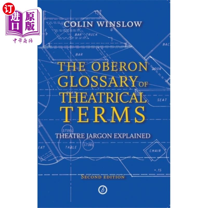海外直订Oberon Glossary of Theatrical Terms 奥伯伦戏剧术语表