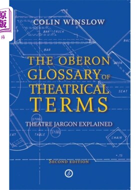 海外直订Oberon Glossary of Theatrical Terms 奥伯伦戏剧术语表