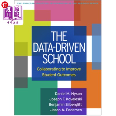 海外直订医药图书The Data-Driven School: Collaborating to Improve Student Outcomes 数据驱动的学校:合作提高学生成绩