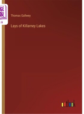 海外直订Lays of Killarney Lakes 基拉尼湖