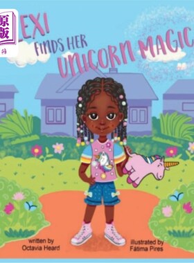 海外直订Lexi Finds Her Unicorn Magic 莱西发现了她的独角兽魔法