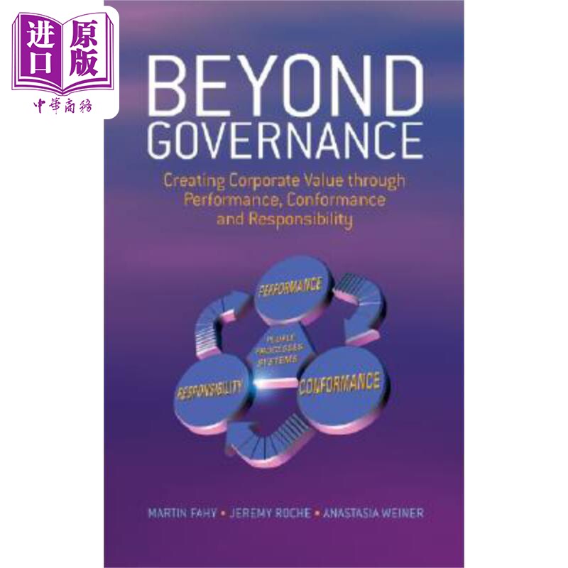 现货 超越管理 通过业绩 一致性与责任创造公司价值 Beyond Governance 英文原版 Martin Fahy 中商原版