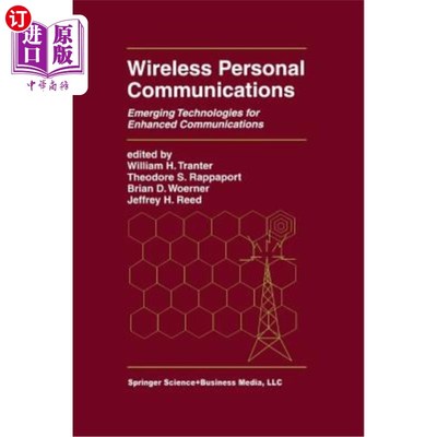 海外直订Wireless Personal Communications: Emerging Technologies for Enhanced Communicati 无线个人通信：用于增强通信