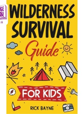海外直订Wilderness Survival Guide for Kids 儿童野外生存指南