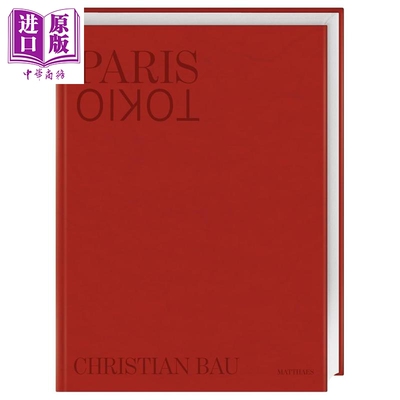 预售 【德文版】米其林三星系列 巴黎与东京烹饪基因传承 Christian Bau主厨著 Victors Fine Dining餐厅 Paris Tokio 【中商原版?