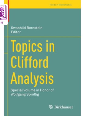 海外直订Topics in Clifford Analysis 克利福德分析主题