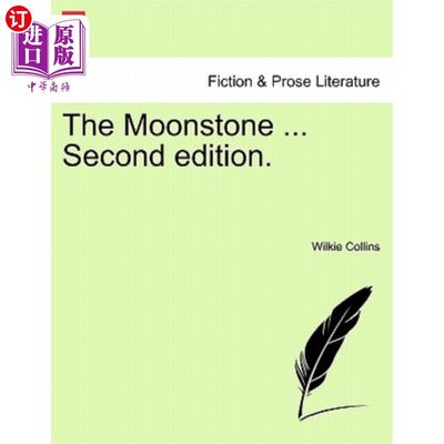 海外直订The Moonstone ... Second Edition. 月长石……第二版。