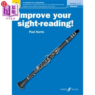 海外直订Improve your sight-reading! Clarinet Grades 1-3 提高你的视!单簧管等级1 - 3