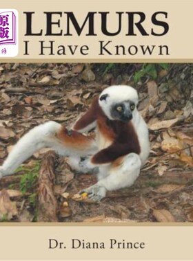 海外直订Lemurs I Have Known 我认识狐猴