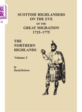 海外直订Scottish Highlanders on the Eve of the Great Migration, 1725-1775. The Northern  大迁徙前夕的苏格兰高地人，