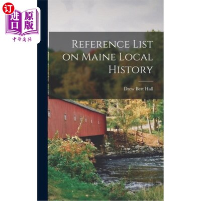 海外直订Reference List on Maine Local History 缅因州当地历史参考表