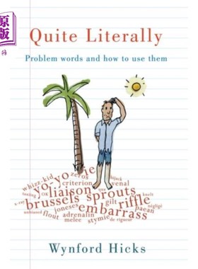 海外直订Quite Literally 毫不夸张地说