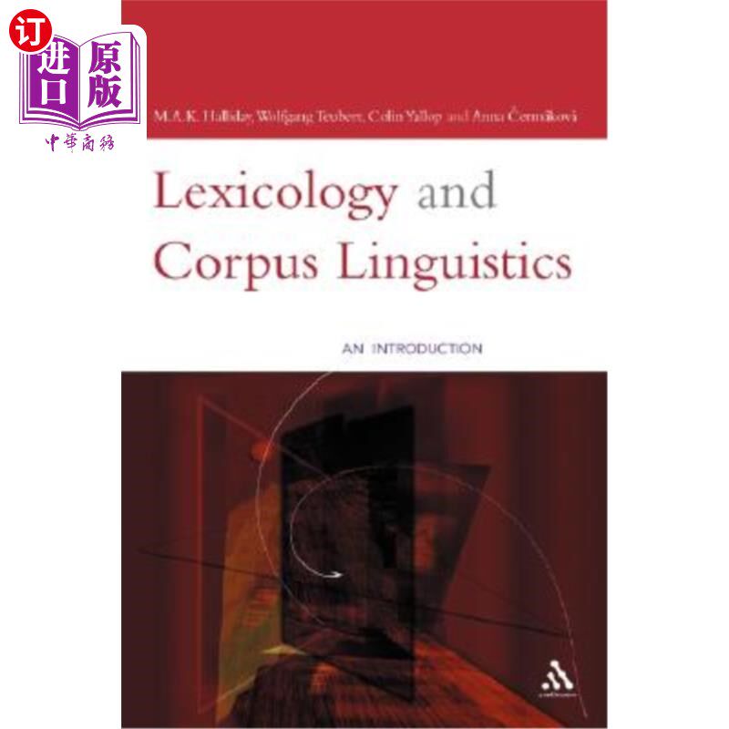 海外直订Lexicology and Corpus Linguistics 词汇学与语料库语言学