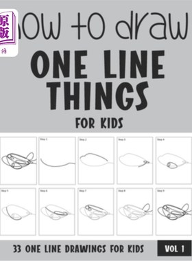 海外直订How to Draw One Line Things for Kids - Vol 1 如何为孩子们画一条线-第一卷