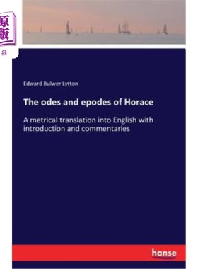海外直订The Odes and Epodes of Horace 贺拉斯的颂歌和史诗