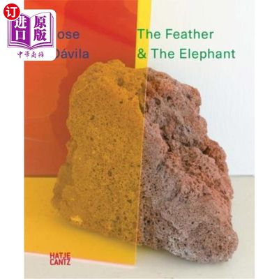 海外直订Jose Dávila: The Feather and the Elephant 何塞·达维拉：羽毛和大象