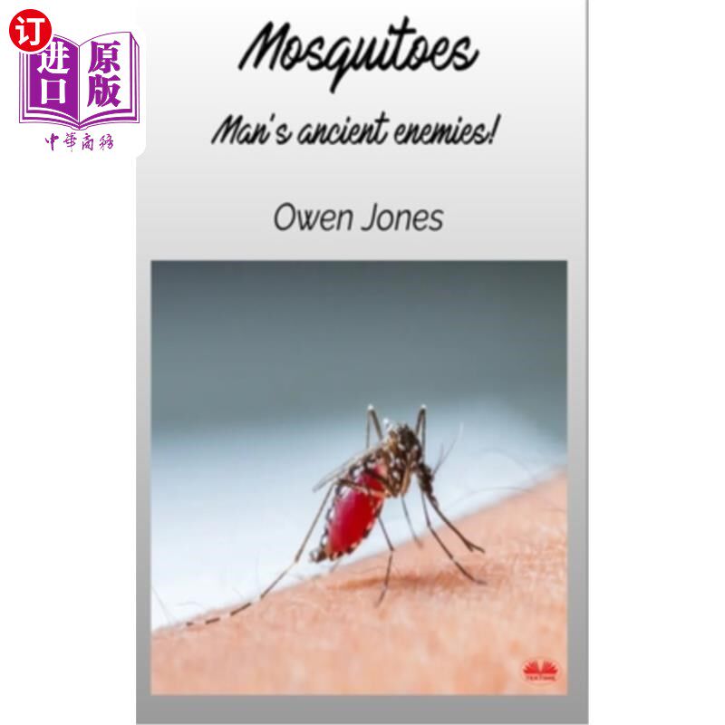 海外直订医药图书Mosquitoes: Man's Ancient Enemies... 蚊子：人类的宿敌……