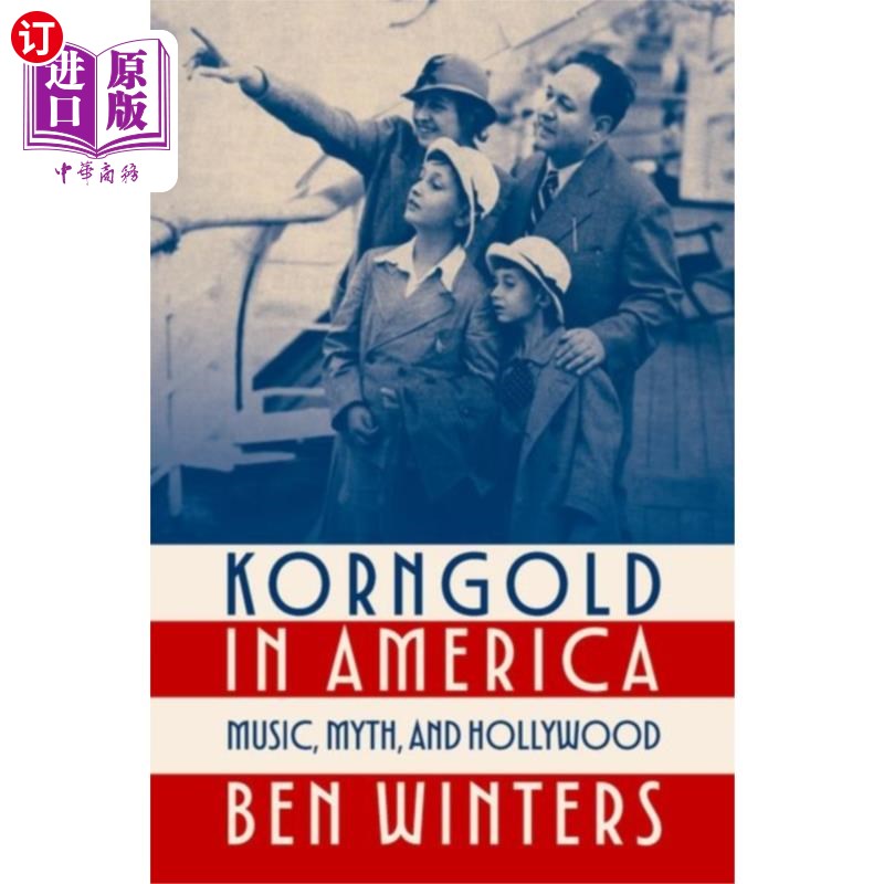 海外直订Korngold in America 美国的科恩戈尔德