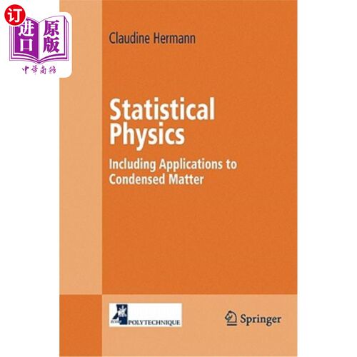 海外直订Statistical Physics: Including Applications to Condensed Matter 统计物理学：包括对凝聚态物质的应用