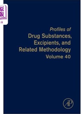 海外直订医药图书Profiles of Drug Substances, Excipients and Related Methodology: Volume 40 原料药、赋形剂和相关方法