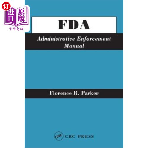 海外直订FDA Administrative Enforcement Manual FDA行政执法手册