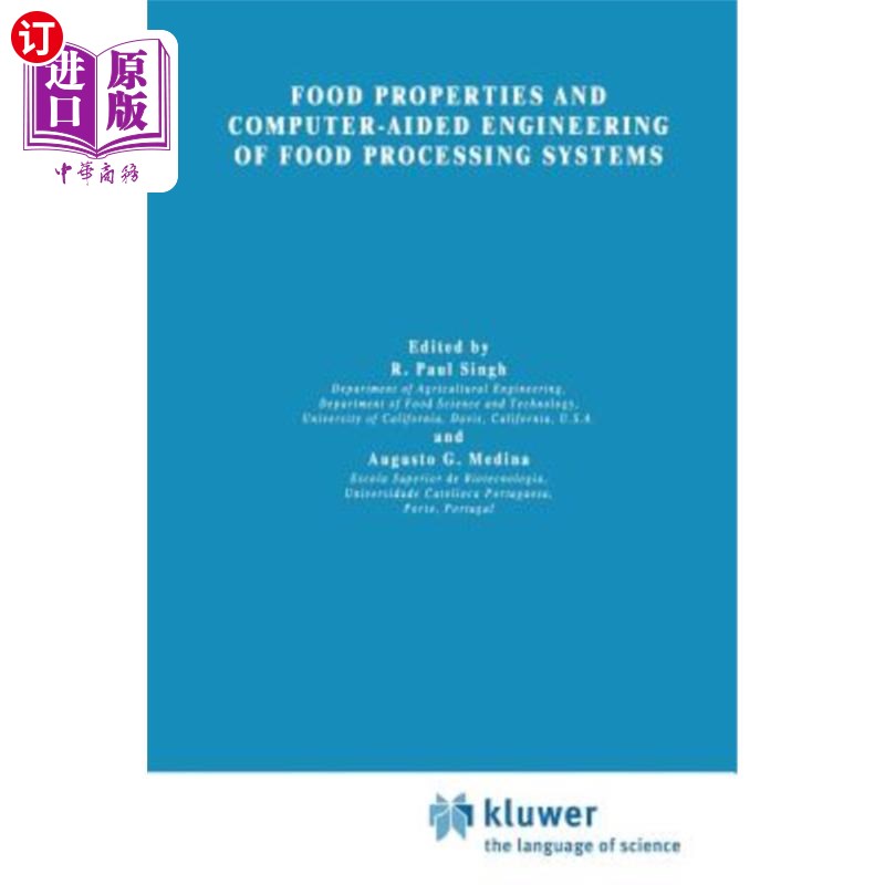 海外直订Food Properties and Computer-Aided Engineering of Food Processing Systems 食品特性与食品加工系统的计算机辅
