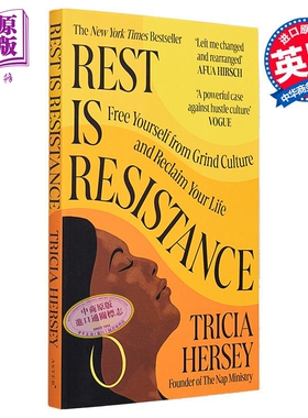 把自己从苦差事文化中解放出来 重新找回自己的生活 Rest Is Resistance 英文原版 Tricia Hersey【中商原版】